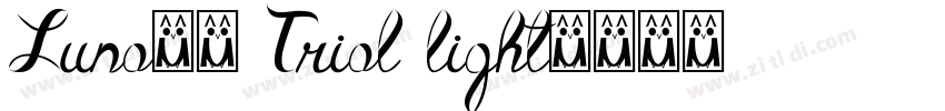 Luna03 Trial light字体转换